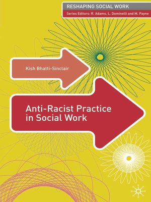cover image of Anti-Racist Practice in Social Work